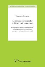 Libertà economiche e diritti dei lavoratori. Il contrasto al lavoro «non dichiarato» nella legislazione internazionale, europea e nei trattati commerciali