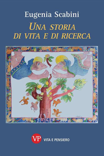 Una storia di vita e di ricerca - Eugenia Scabini - copertina