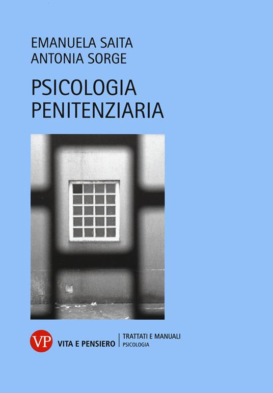 Psicologia penitenziaria - Emanuela Saita,Antonia Sorge - copertina