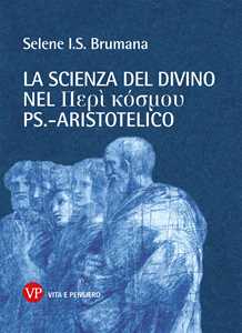 Image of La scienza del divino nel Perí kósmou ps.-aristotelico