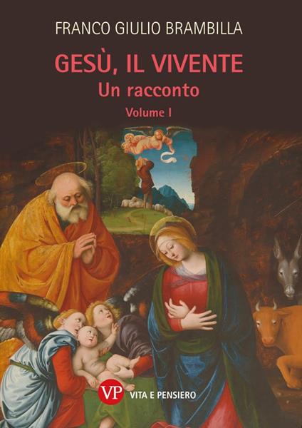 Gesù, il vivente. Un racconto - Franco Giulio Brambilla - copertina