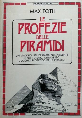 Le profezie delle piramidi - Max Toth - copertina