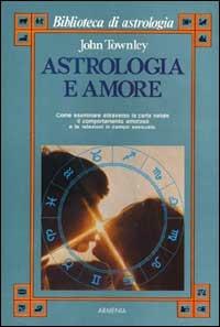 Astrologia e amore - John Townley - copertina