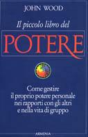 Il piccolo libro del potere - John Wood - copertina