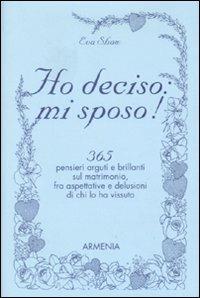 Ho deciso: mi sposo! - Eva Shaw - copertina