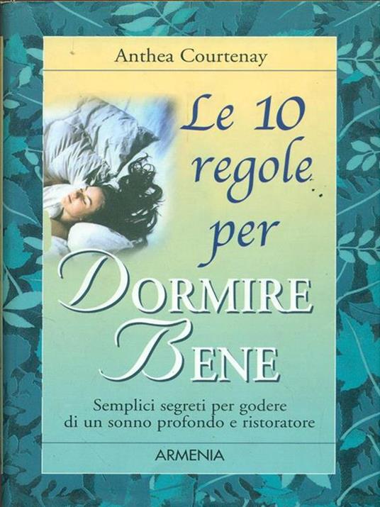 Le dieci regole per dormire bene - Anthea Courtenay - 6