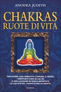 Chakras, ruote di vita - Anodea Judith - copertina