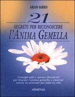 21 segreti per riconoscere l'anima gemella