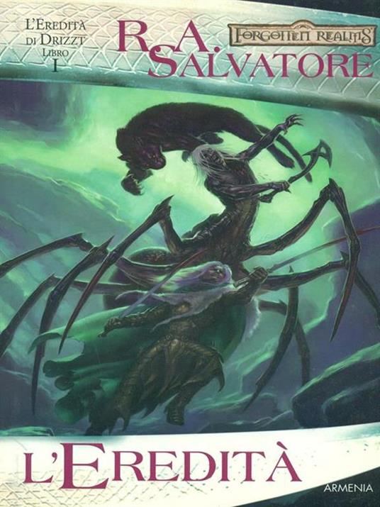 L'eredità. L'eredità di Drizzt. Vol. 1 - R. A. Salvatore - 6