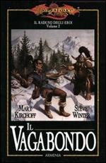 Il vagabondo. Il raduno degli eroi. DragonLance. Vol. 2