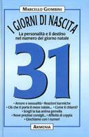 I giorni di nascita. 31 la personalità e il destino nel numero del giorno natale - Marcello Giombini - copertina