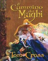 Il cammino dei maghi - Tom Cross - copertina