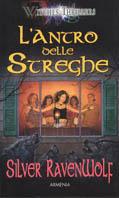 L' antro delle streghe - Silver Raven Wolf - copertina