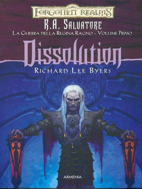 Dissolution. La guerra della Regina Ragno. Forgotten Realms. Vol. 1 - Richard L. Byers - 3