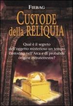 Custode della reliquia