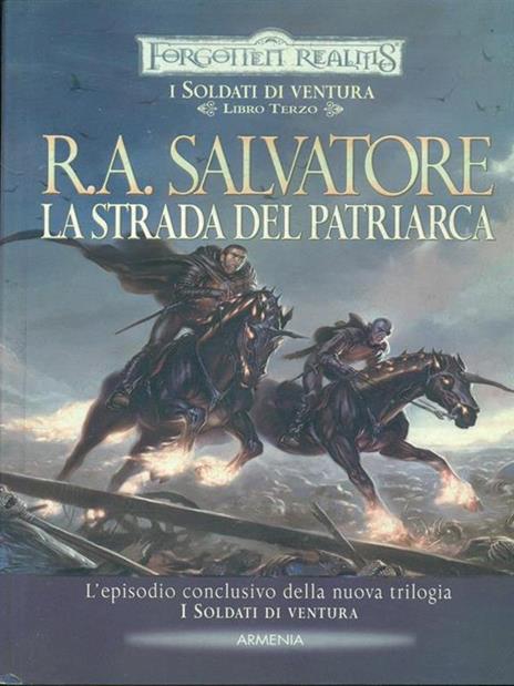 La strada del patriarca. I soldati di ventura. Forgotten Realms. Vol. 3 - R. A. Salvatore - copertina