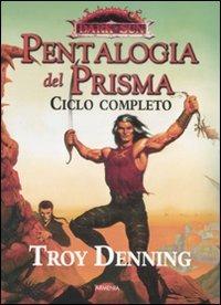 Pentalogia del Prisma. Dark Sun. Ciclo completo - Troy Denning - 5