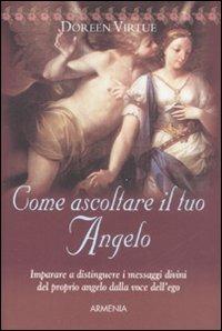 Come ascoltare il tuo angelo - Doreen Virtue - copertina