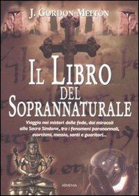 Il libro del soprannaturale - J. Gordon Melton - copertina