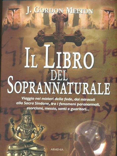 Il libro del soprannaturale - J. Gordon Melton - 3