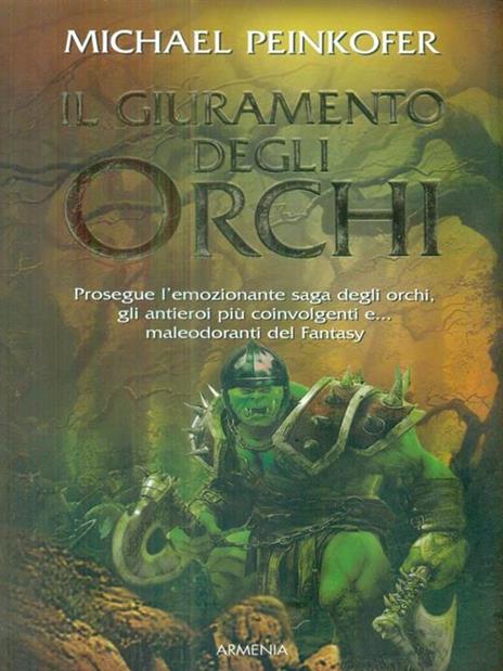 Il giuramento degli orchi - Michael Peinkofer - 5