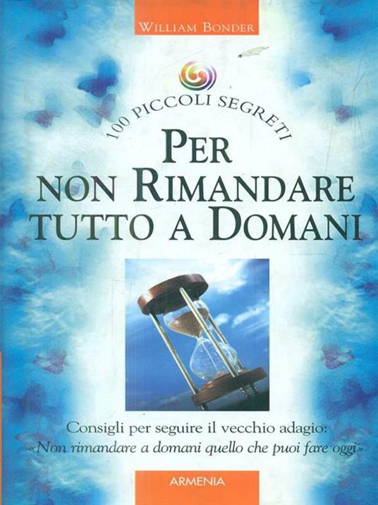 Per non rimandare tutto a domani - William Bonder - 3