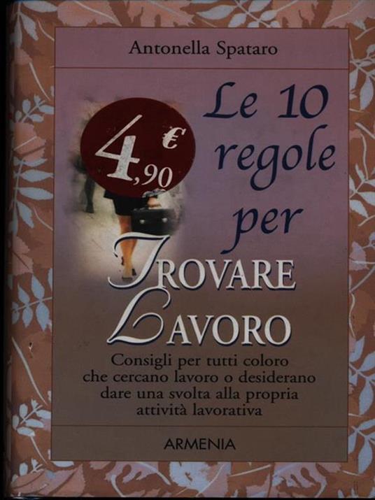 Le dieci regole per trovare lavoro - Antonella Spataro - 4