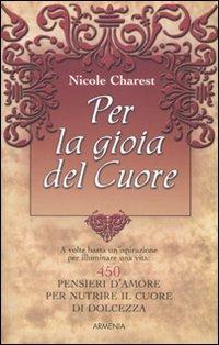 Per la gioia del cuore - Nicole Charest - copertina