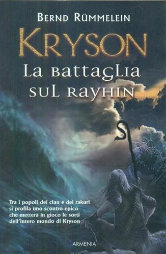 Kryson. La battaglia sul Rayhin - Bernd Rümmelein - copertina