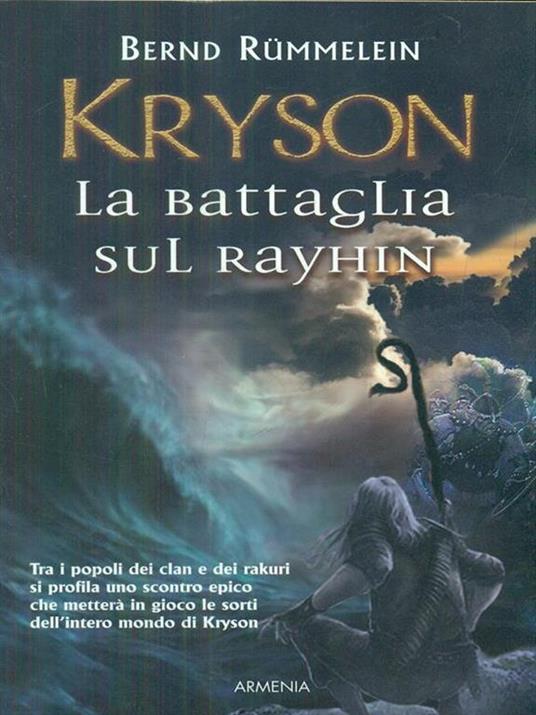 Kryson. La battaglia sul Rayhin - Bernd Rümmelein - 5