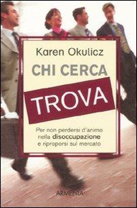 Chi cerca trova - Karen Okulicz - copertina