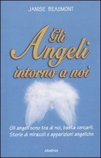 Gli angeli intorno a noi - Janise Beaumont - copertina