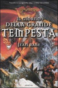 Il giorno della grande tempesta. La quinta era. DragonLance. Vol. 2 - Jean Rabe - 5