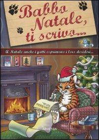 Babbo Natale, ti scrivo... A Natale anche i gatti esprimono i loro desideri - Tim Glynne-Jones - 4