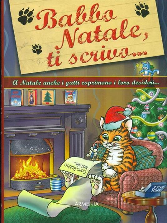 Babbo Natale, ti scrivo... A Natale anche i gatti esprimono i loro desideri - Tim Glynne-Jones - 2