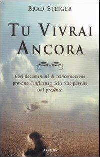 Tu vivrai ancora - Brad Steiger - 5