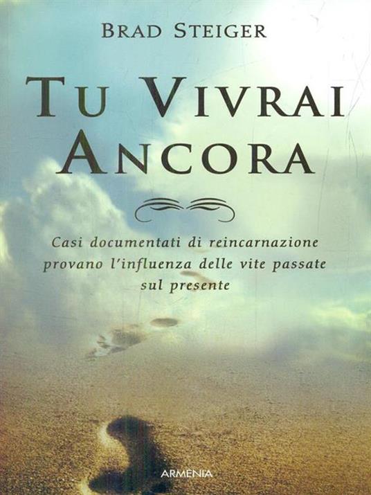 Tu vivrai ancora - Brad Steiger - copertina