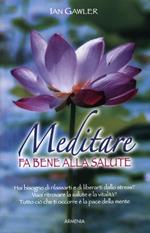 Meditare fa bene alla salute