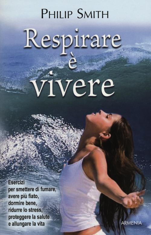 Respirare è vivere - Philip Smith - copertina