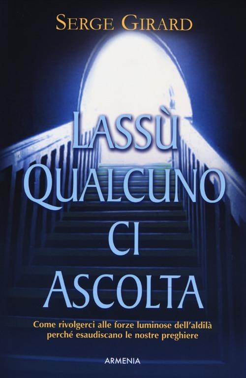 Lassù qualcuno ci ascolta - Serge Girard - copertina