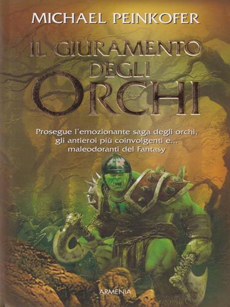 Il giuramento degli orchi - Michael Peinkofer - copertina