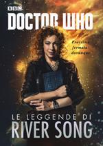 Le leggende di River Song. Doctor Who