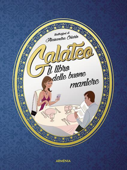 Galateo. Il libro delle buone maniere - copertina