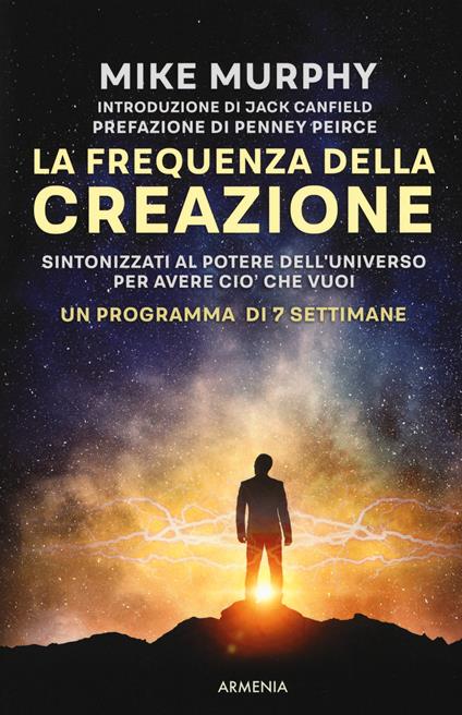 La frequenza della creazione. Un programma di 7 settimane - Mike Murphy - copertina