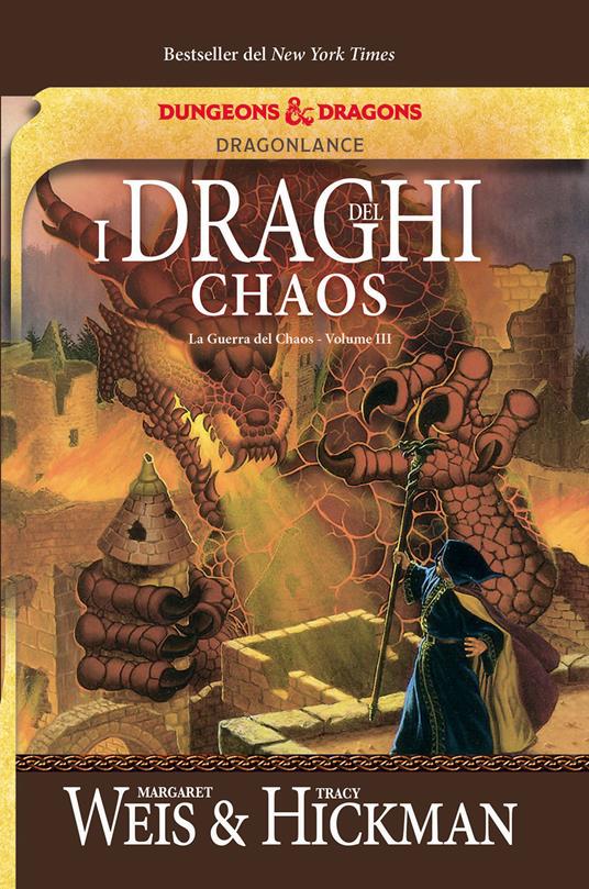 I draghi del Chaos. La guerra del Chaos. DragonLance. Vol. 3 - copertina