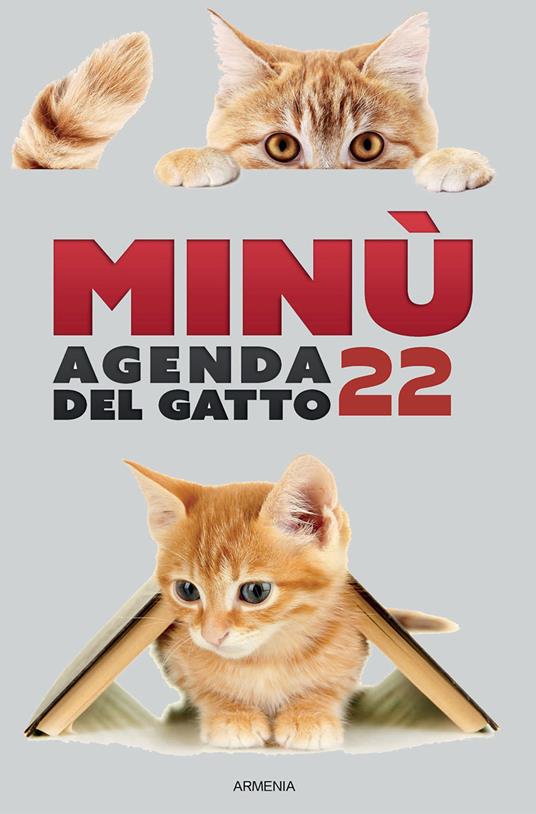 Minù. Agenda del gatto 2022 - Libro - Armenia Pan Geo - Sentieri | IBS
