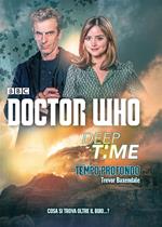 Deep time: Tempo profondo. Doctor Who