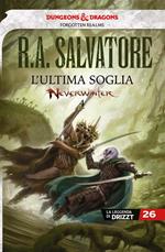 L' ultima soglia. Neverwinter. La leggenda di Drizzt. Vol. 26