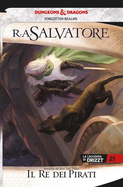 Il re dei pirati. La leggenda di Drizzt. Forgotten Realms. Vol. 22 - R. A. Salvatore,Ileana Appino - ebook