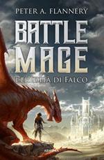 L' eredità di Falco. Battle Mage